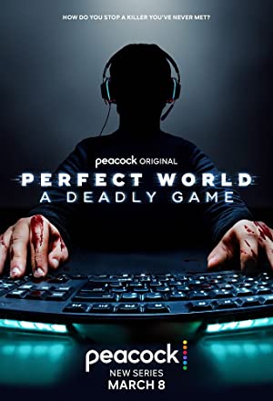 Capa do filme Perfect World: A Deadly Game