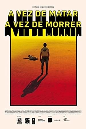 Capa do filme A Vez de Matar, A Vez de Morrer