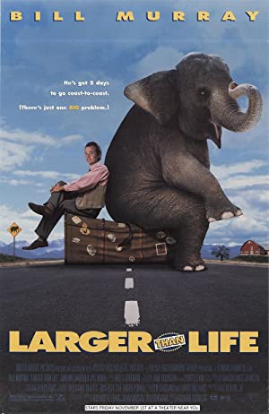 Capa do filme Larger Than Life