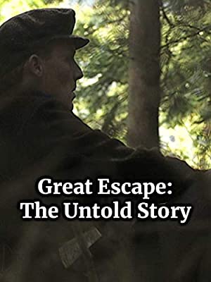 Capa do filme Great Escape: The Untold Story