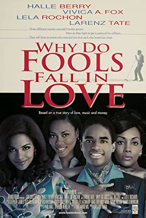 Capa do filme Why Do Fools Fall in Love