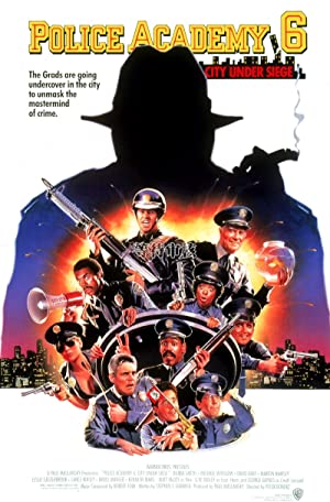 Capa do filme Police Academy 6: City Under Siege