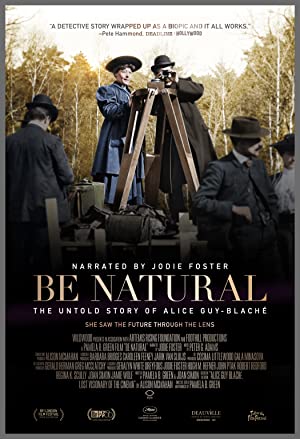 Capa do filme Be Natural: The Untold Story of Alice Guy-Blaché