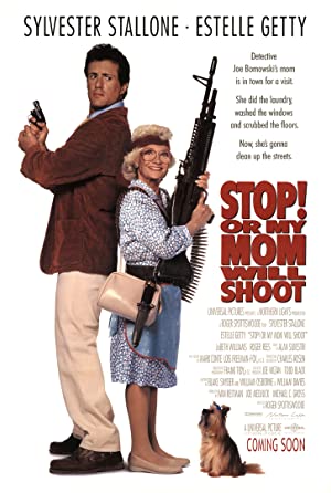 Capa do filme Stop! Or My Mom Will Shoot