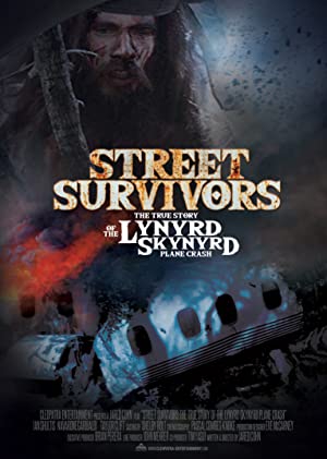 Capa do filme Street Survivors: The True Story of the Lynyrd Skynyrd Plane Crash