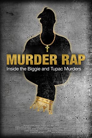 Capa do filme Murder Rap: Inside the Biggie and Tupac Murders