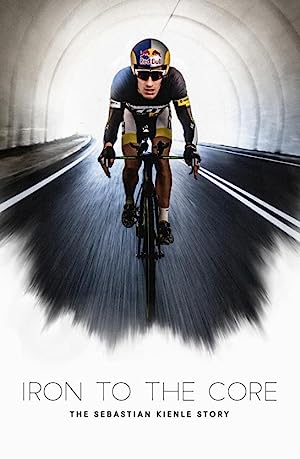 Capa do filme Iron to the Core: The Sebastian Kienle Story