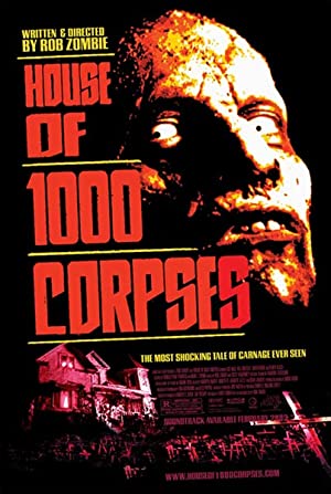 Capa do filme House of 1000 Corpses