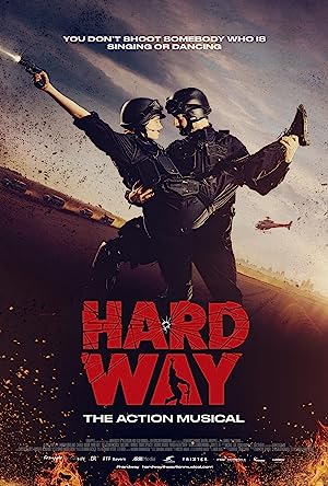 Capa do filme Hard Way: The Action Musical