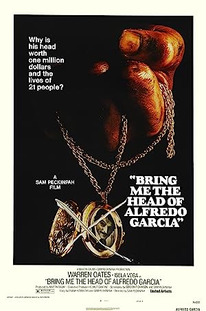 Capa do filme Bring Me the Head of Alfredo Garcia