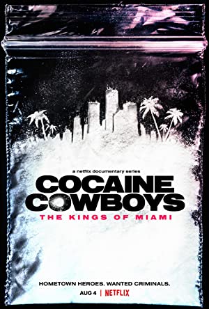 Capa do filme Cocaine Cowboys: The Kings of Miami