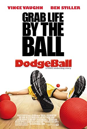 Capa do filme Dodgeball: A True Underdog Story