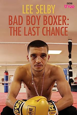 Capa do filme Bad Boy Boxer: The Last Chance