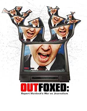 Capa do filme Outfoxed: Rupert Murdoch's War on Journalism