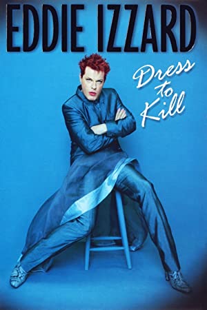 Capa do filme Eddie Izzard: Dress to Kill