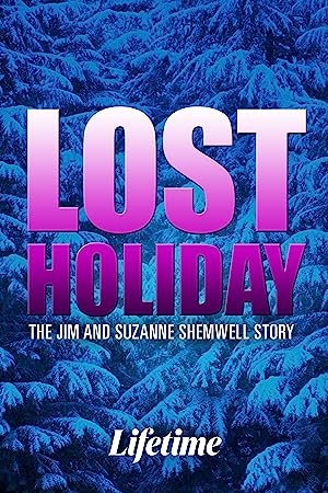 Capa do filme Lost Holiday: The Jim & Suzanne Shemwell Story