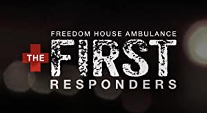 Capa do filme Freedom House Ambulance: The FIRST Responders
