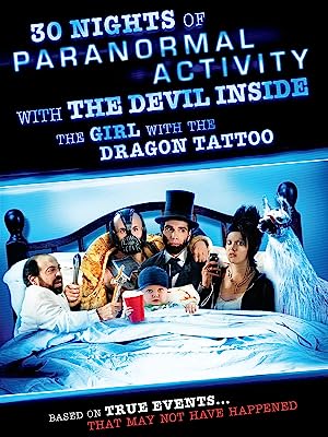 Capa do filme 30 Nights of Paranormal Activity with the Devil Inside the Girl with the Dragon Tattoo