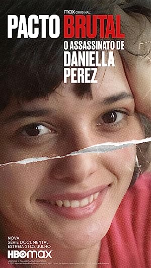 Capa do filme A Brutal Pact: The Murder of Daniella Perez