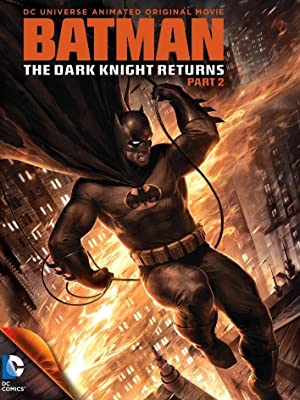 Capa do filme Batman: The Dark Knight Returns, Part 2