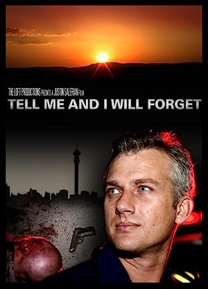 Capa do filme Tell Me and I Will Forget