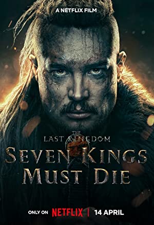 Capa do filme The Last Kingdom: Seven Kings Must Die