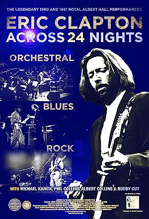 Capa do filme Eric Clapton: Across 24 Nights