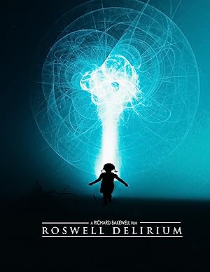 Capa do filme Roswell Delirium