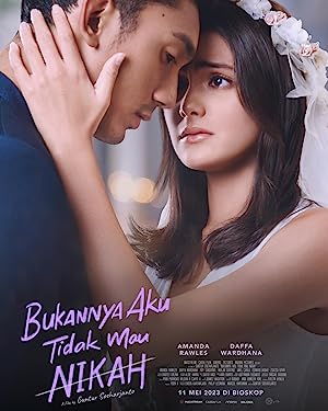 Capa do filme Bukannya Aku Tidak Mau Nikah