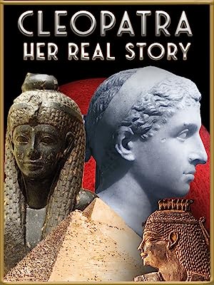 Capa do filme Cleopatra: Her Real Story