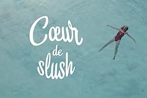 Capa do filme Coeur de slush