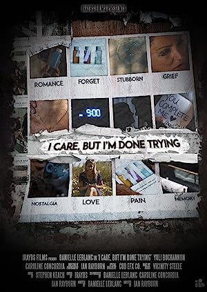 Capa do filme I Care, But I'm Done Trying