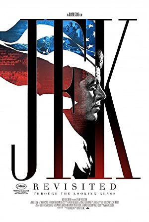 Capa do filme JFK Revisited: Through the Looking Glass