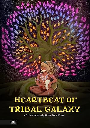 Capa do filme Heartbeat of Tribal Galaxy