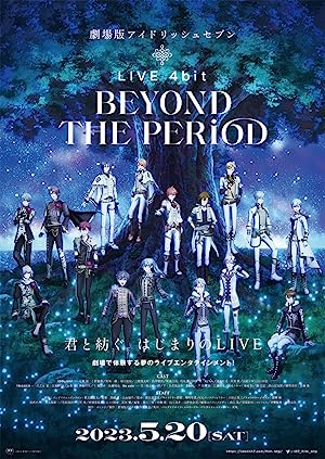 Capa do filme IDOLiSH7 Movie: LIVE 4bit - BEYOND THE PERiOD